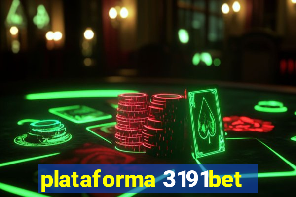 plataforma 3191bet